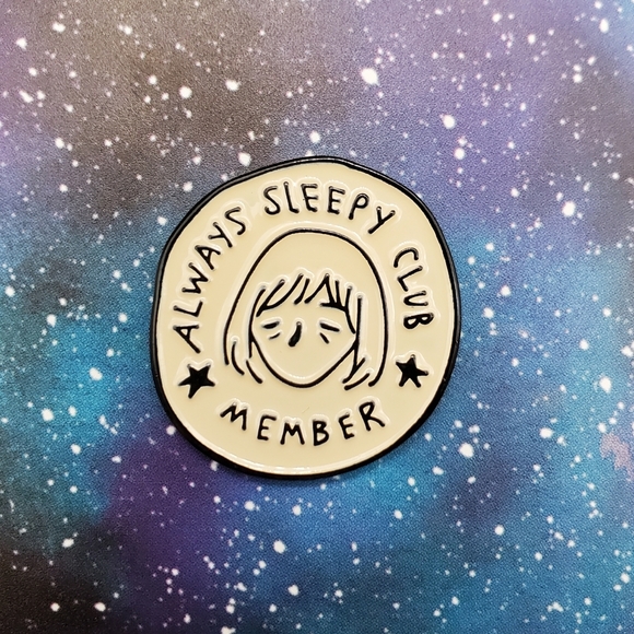 None Jewelry - Always Sleepy Club Member Enamel Pin